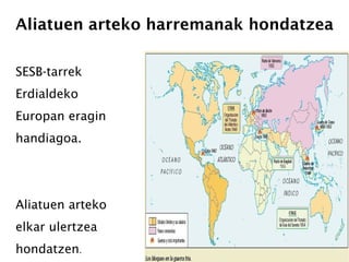 Aliatuen arteko harremanak hondatzea SESB-tarrek Erdialdeko Europan eragin handiagoa. Aliatuen arteko elkar ulertzea hondatzen . 