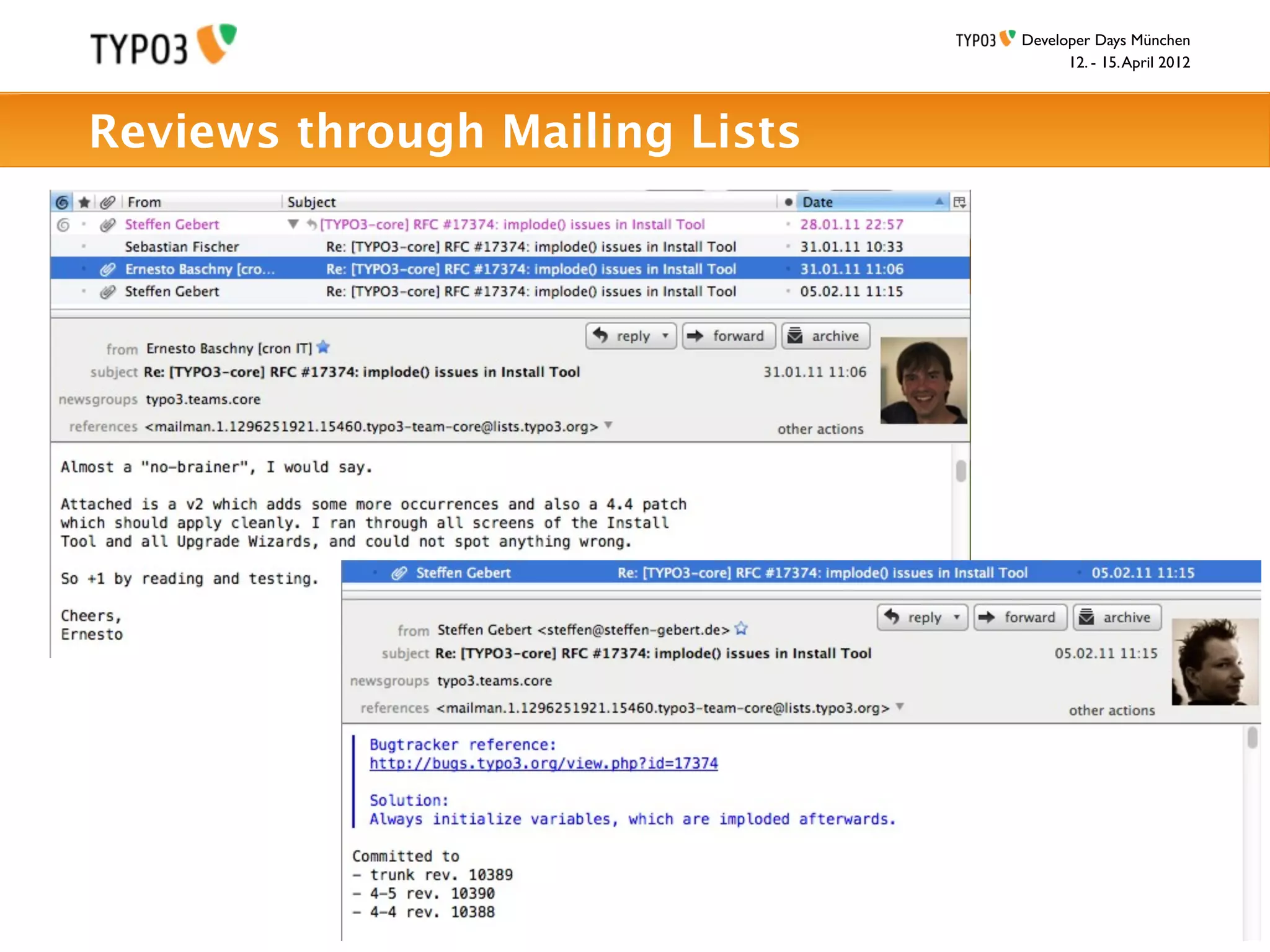 Developer Days München
                                      12. - 15. April 2012



Reviews through Mailing Lists
 
