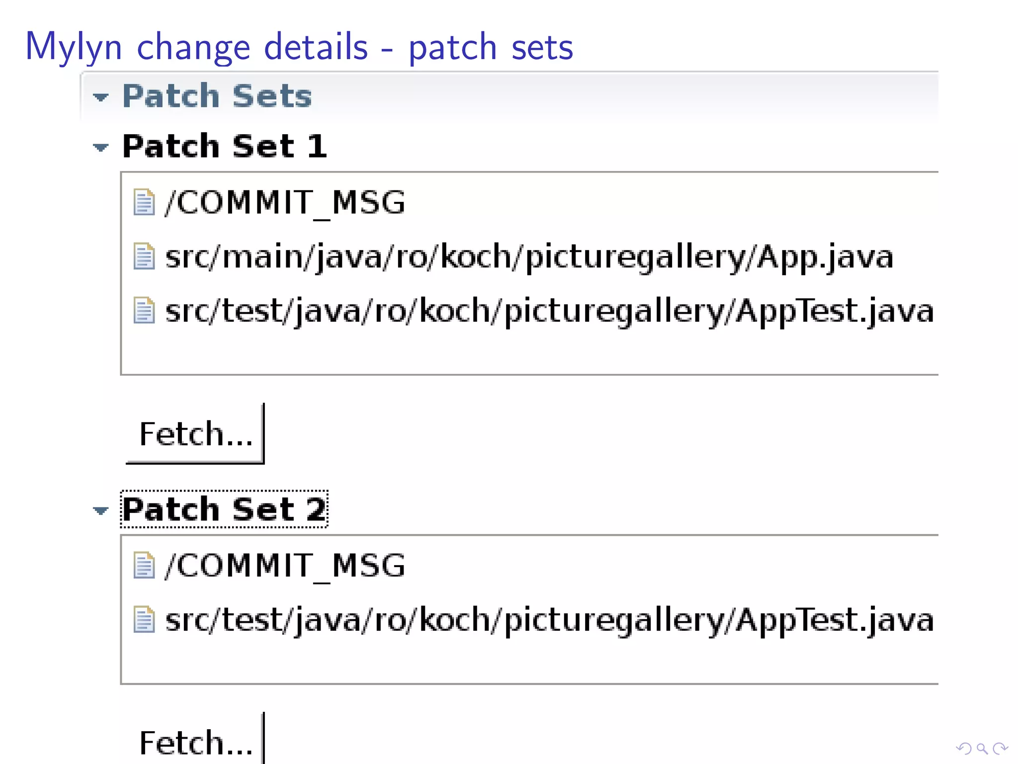 Mylyn change details - patch sets
 