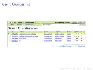 Gerrit Changes list
 