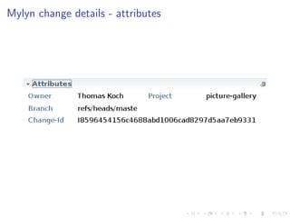 Mylyn change details - attributes
 
