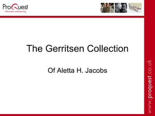 The Gerritsen Collection Of Aletta H. Jacobs 