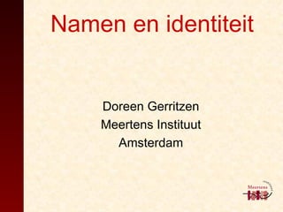 Event:   DDMA DQ Dag Thema:  Dataquality Spreker:   Doreen Gerritzen – Meertens Instituut Datum:  7 oktober 2008, Muziekgebouw aan het IJ www.ddma.nl  