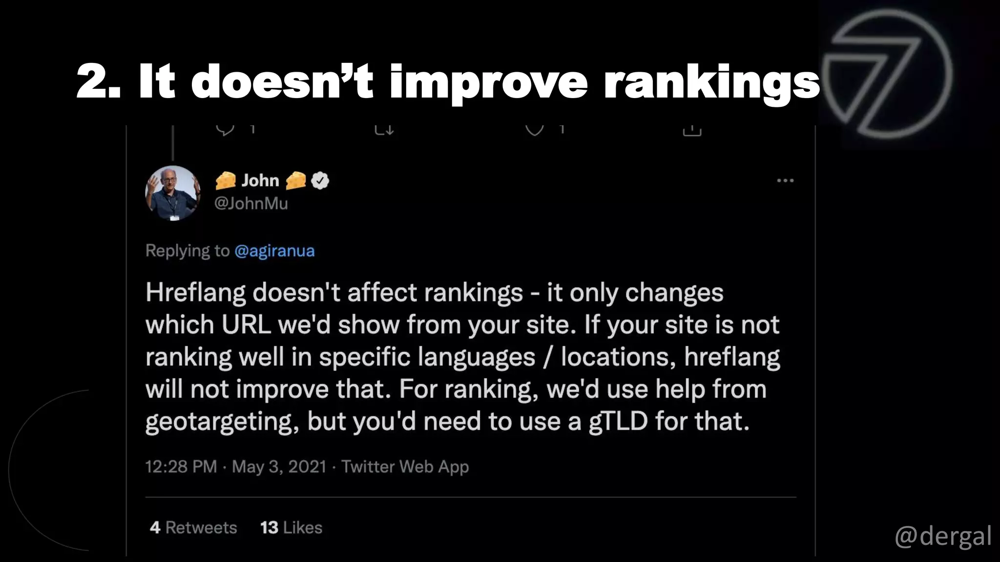 2. It doesn’t improve rankings
@dergal
 