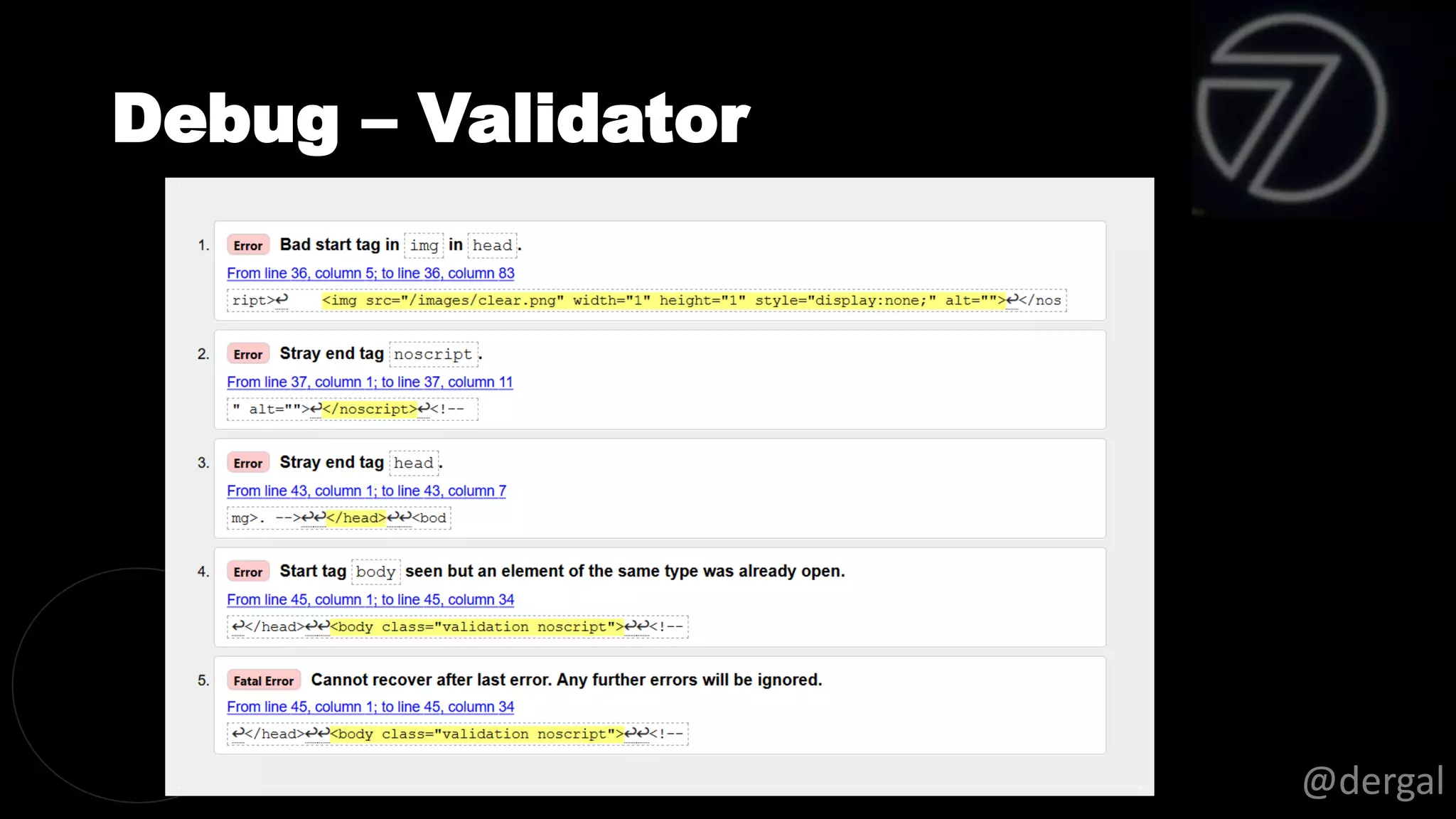 Debug – Validator
@dergal
 