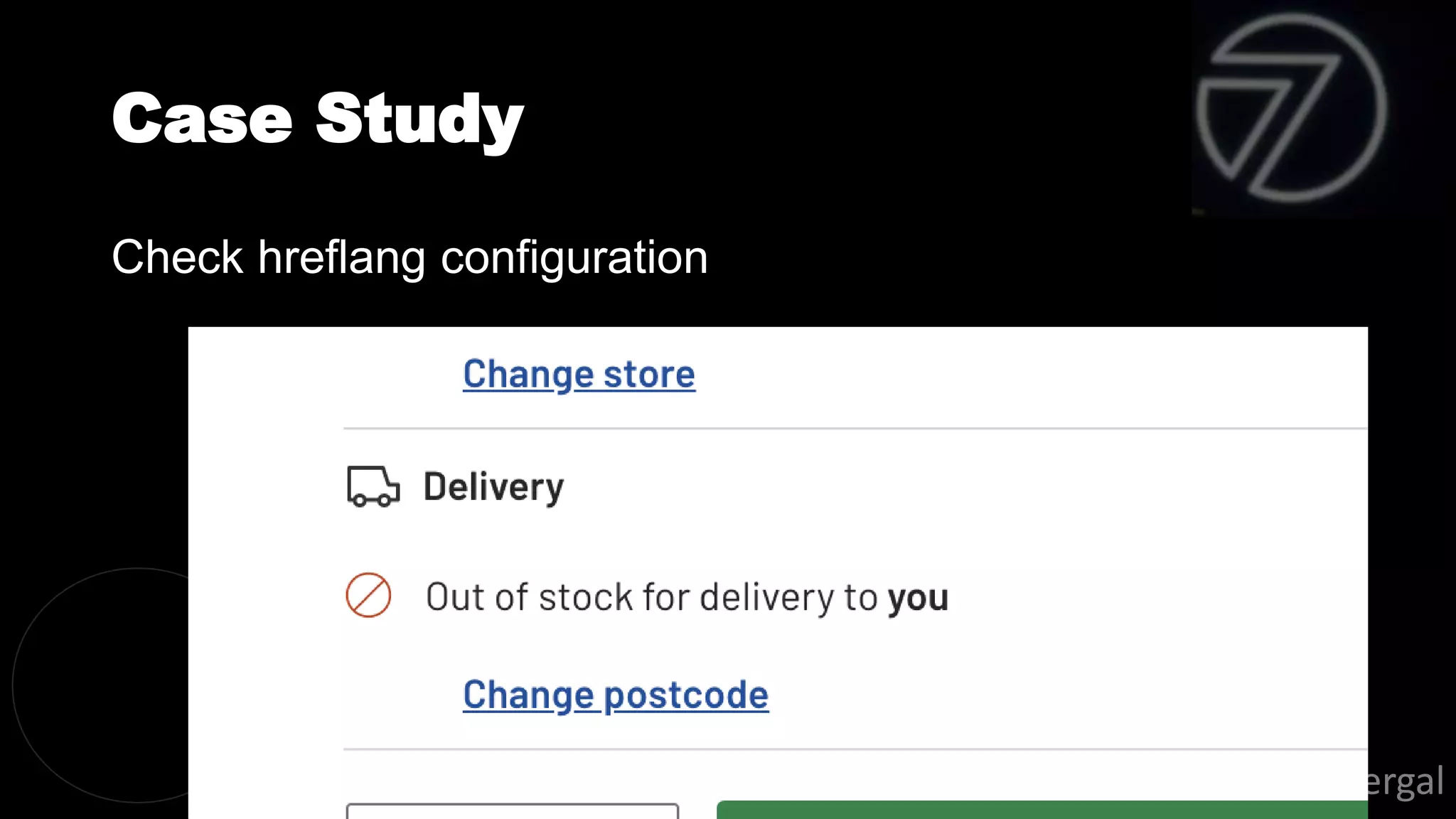 Case Study
@dergal
Check hreflang configuration
 