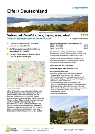 Gruppenreisen
Eifel / Deutschland
Vulkanpark Osteifel - Lava, Layen, Wanderlust
Wanderstudienreise in Deutschland 8 Tage (...