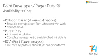 Versioning & Deployment Ordering
•The service must support running multiple
versions side-by-side!
• Required during deployment, service overrides, A-B testing,…
•Deploy stateful services before stateless services
• Service must be able to support schema versions N, N-1 and
N+1
 