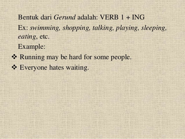 Contoh Soal Gerund Dan Infinitive / Pengertian Gerund Dan
