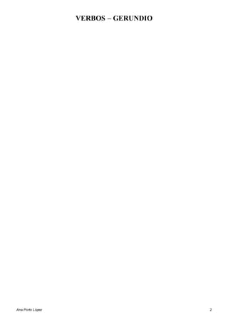 VERBOS – GERUNDIO
Ana Porto López 2