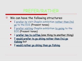Rather Sentence Examples Gerunds and infinitives | PPT