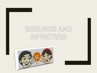 Gerunds and infinitives | PDF