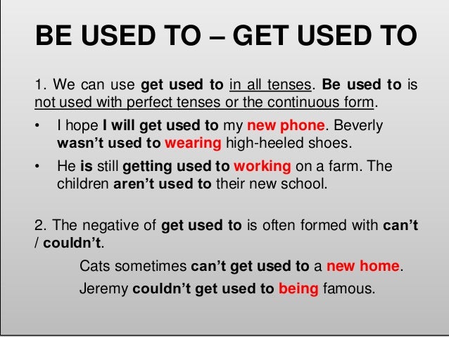 Get used to negative form Get used to negative form