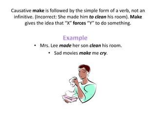 Using the simple form after Let and HelpLet is followed by the simple form of a verb, not an infinitive.My father lets me to drive his car.I let my friend borrow my bicycle.Let’s go to a movie.IncorrectCorrect
