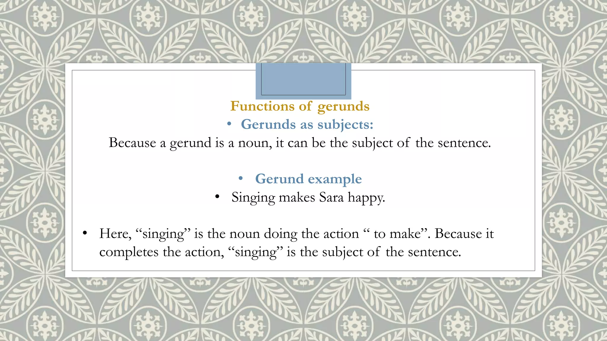 Gerunds as subjects and subject complements , gerunds as object | PPT ...