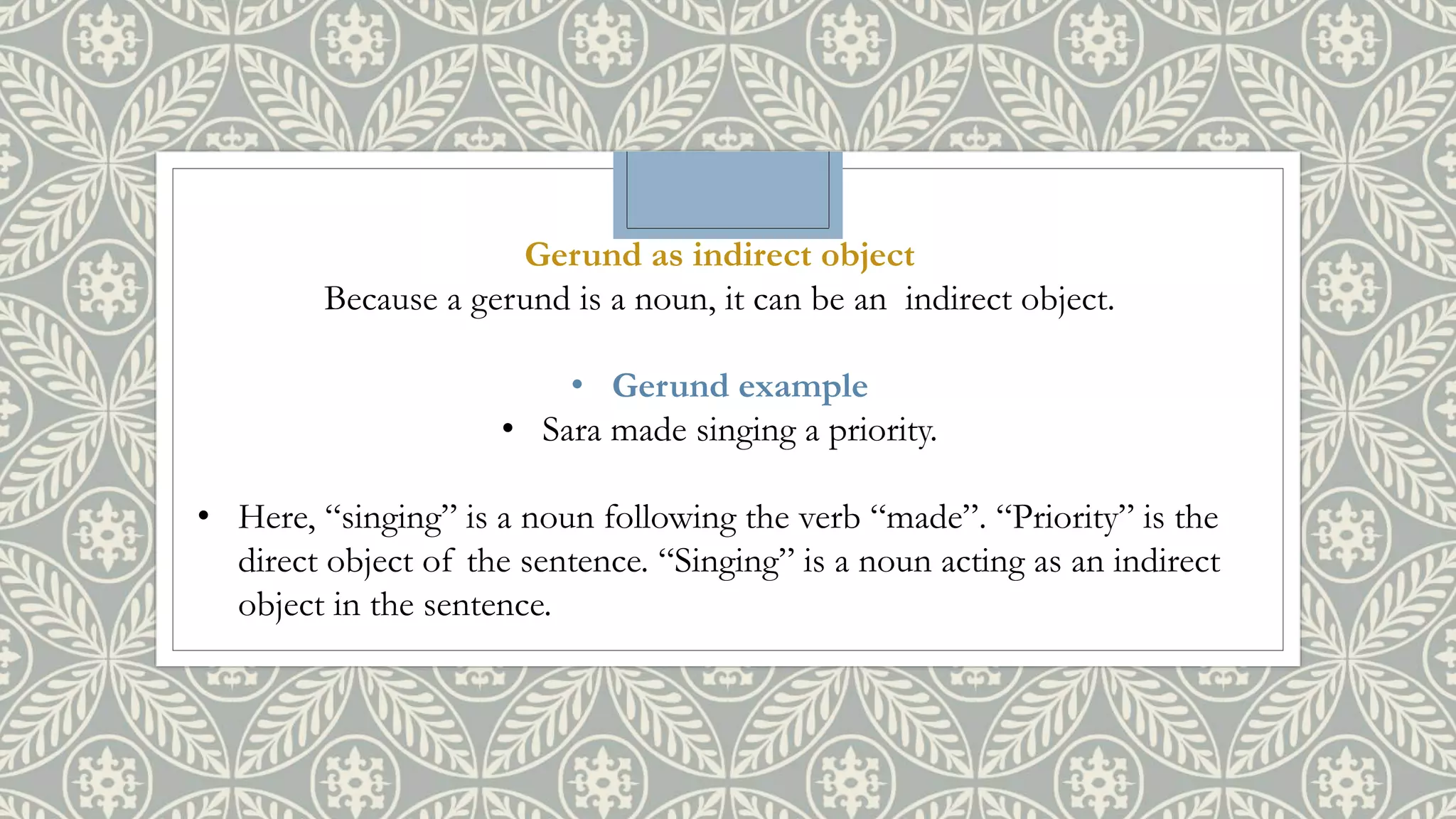 Gerunds as subjects and subject complements , gerunds as object | PPT
