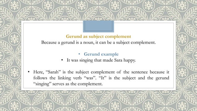 Gerunds as subjects and subject complements , gerunds as object | PPT