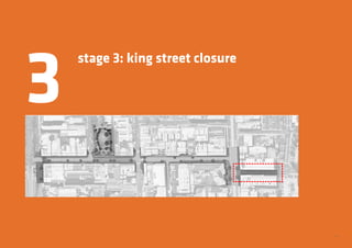 25
stage 3: king street closure
3
 