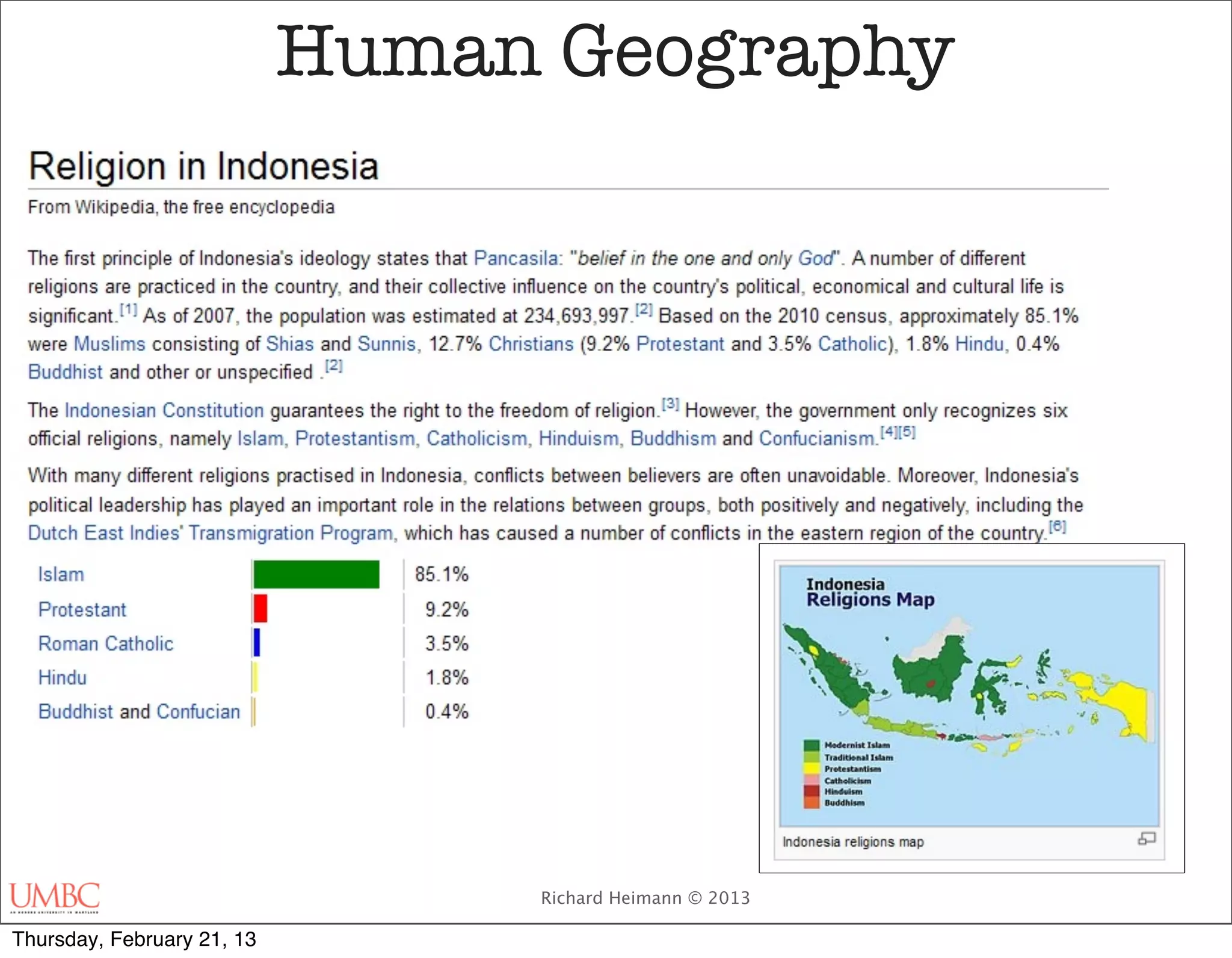 Human Geography




                                 Richard Heimann © 2013

Thursday, February 21, 13
 