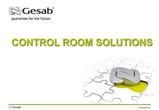 CONTROL ROOM SOLUTIONS
 