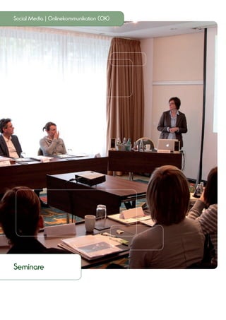 Social Media | Onlinekommunikation (OK)




Seminare
 