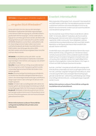 Zentrale Fakten des Jahres 2010              17




TopThema im Fahrgastmagazin INFOMOBIL, Ausgabe 3/10:
                                                               Erweitert: Internetauftritt
                                                               Mitte September 2010 ging der frisch „renovierte“ Internetauftritt
                                                               von ESWE Verkehr an den Start. Die neue Website wartete mit vielen
„… ein gutes Stück Wiesbaden!“                                 zusätzlichen Funktionen auf und wurde dadurch nicht nur als
                                                               deutlich serviceorientierter, sondern auch als nutzerfreundlicher
Genau zehn Jahre ist es her, dass aus den damaligen            und interaktiver wahrgenommen.
Wiesbadener Stadtwerken die beiden eigenständigen
Unternehmen ESWE Versorgungs AG und ESWE Verkehrs-             Das Herzstück der neuen Online-Präsenz ist der Bereich „Meine
gesellschaft mbH hervorgingen. Und da runde Geburts-           ESWE“. Im Sinne des „Web 2.0“-Gedankens, der für eine aktive
tage gerne zum Anlass genommen werden, den Blick in die        Beteiligung der Internetnutzer steht, entstand hier zügig eine
Vergangenheit wie auch in die Zukunft zu werfen, lud die       regelrechte „ESWE-Community“. Deren Mitgliedern steht als
INFOMOBIL-Redaktion zu einer Rück- und Ausblickrunde           zusätzlicher Kommunikationskanal auch der neue ESWE-Verkehr-
ein. Daran teilgenommen haben neben Uwe Cramer                 Newsletter zur Verfügung, der etwa ein Mal monatlich über
und Stefan Burghardt, den beiden Geschäftsführern von          aktuelle Themen informiert.
ESWE Verkehr, zwei Zeitzeugen des Jahres 2000:
die ESWE-Verkehr-Aufsichtsratsmitglieder Dieter Horschler      Ein ebenfalls neues und zugleich interaktives Element des neuen
und Hans-Martin Kessler.                                       Online-Auftritts ist das „FahrgastForum“. Hier können interes-
                                                               sierte Busnutzer persönlich, online und direkt sowohl mit ESWE
INFOMOBIL: Im Rückblick auf das Jahr 2000 – war die            Verkehr als auch mit anderen Fahrgästen in Kontakt treten und
Entscheidung, die Wiesbadener Stadtwerke in die beiden         sich austauschen. Außerdem werden hier regelmäßige Online-
eigenständigen Unternehmen „Versorgung“ und „Verkehr“          Experten-Chats angeboten, in denen den Nutzern ihre Fragen in
aufzuteilen, richtig?                                          Echtzeit von ESWE-Fachleuten beantwortet werden.
Horschler: Sie war nicht nur richtig, sie war alternativlos!
Die Trennung hat zu mehr Transparenz geführt und die           Auch der „LiveTicker“, eine jederzeit aktuelle Statusanzeige sämt-
notwendige Eigenverantwortlichkeit der beiden Unter-           licher Buslinien, entwickelte sich rasch zur gefragten Online-Funk-
nehmen gestärkt.                                               tion. Der „LiveTicker“ zeigt dem Fahrgast auf einem Blick, ob „seine“
Kessler: Die seinerzeitige Entscheidung war erforderlich,      Linie störungsfrei fährt, ob es womöglich Beeinträchtigungen
um letztlich die Überlebensfähigkeit beider Bereiche zu        gibt oder ob der Betrieb – vielleicht baustellenbedingt oder infolge
sichern. Die notwendigen Kostensenkungen und Effizienz-        eines heftigen Wintereinbruchs – vorübergehend gar eingestellt
steigerungen wären in den vorherigen Strukturen nicht          werden musste.
möglich gewesen.
Cramer: Ich habe in den zurückliegenden zehn Jahren nie-       Weitere Informationen zu diesem Thema hält der vorliegende
manden gehört, der die damalige Entscheidung ernsthaft         Geschäftsbericht auf Seite 28 bereit.
in Zweifel gezogen hätte. Die Trennung war unumgänglich.
Burghardt: Wiesbaden ist damals ja, gemeinsam mit nur
sehr wenigen anderen Kommunen in Deutschland, Vorrei-
ter einer Entwicklung gewesen, die man heute als beispiel-
gebend bezeichnen kann.



Weitere Informationen zu diesem Thema hält der
vorliegende Geschäftsbericht auf vielen seiner
Seiten bereit.
 