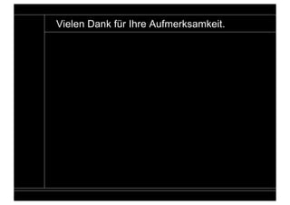 Vielen Dank für Ihre Aufmerksamkeit.




                                Entwicklungsgeschichte von Wirtschaft und Marke
 