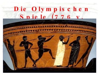 Die Olympischen Spiele (776 v. Chr.) 