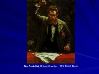 Der Sozialist , Robert Koehler, 1885, DHM, Berlin 