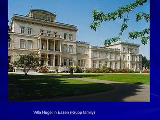 Villa H ügel in Essen (Krupp family)                                                                                                                               