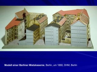 Modell einer Berliner Mietskaserne , Berlin, um 1880, DHM, Berlin 