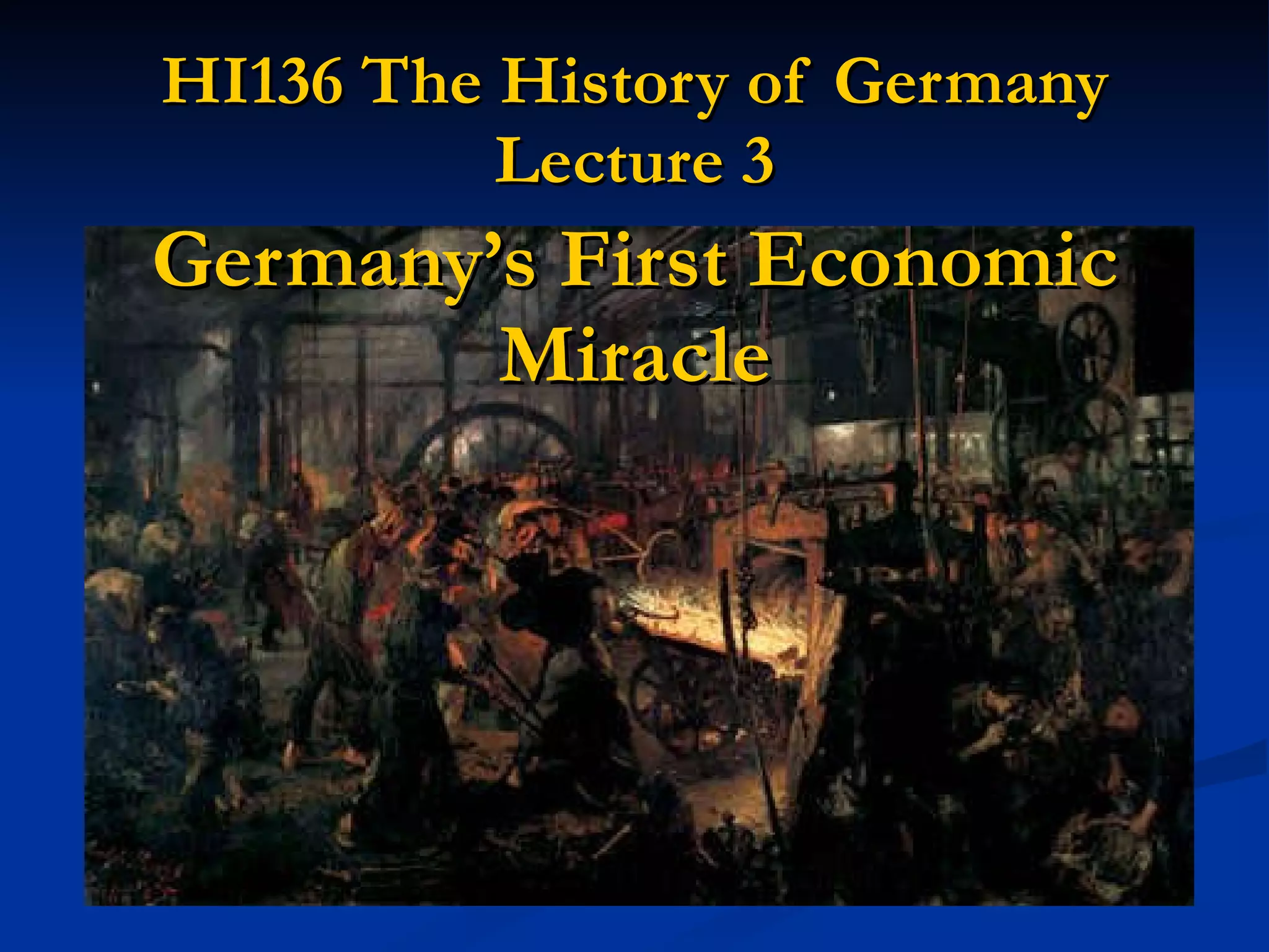 Germanys Economic Miracle: This Is What You Need To Know - bvlcm15