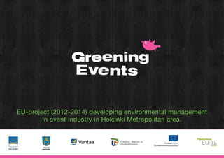 Focus on Finland - Greening Events
