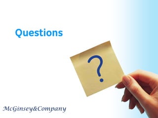 Questions




McGinsey&Company   32
 