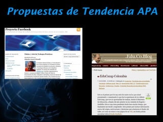 Propuestas de Tendencia APA
 