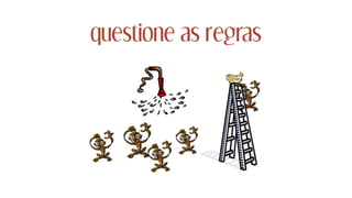 questione as regras
 