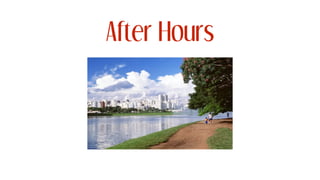 After Hours
 