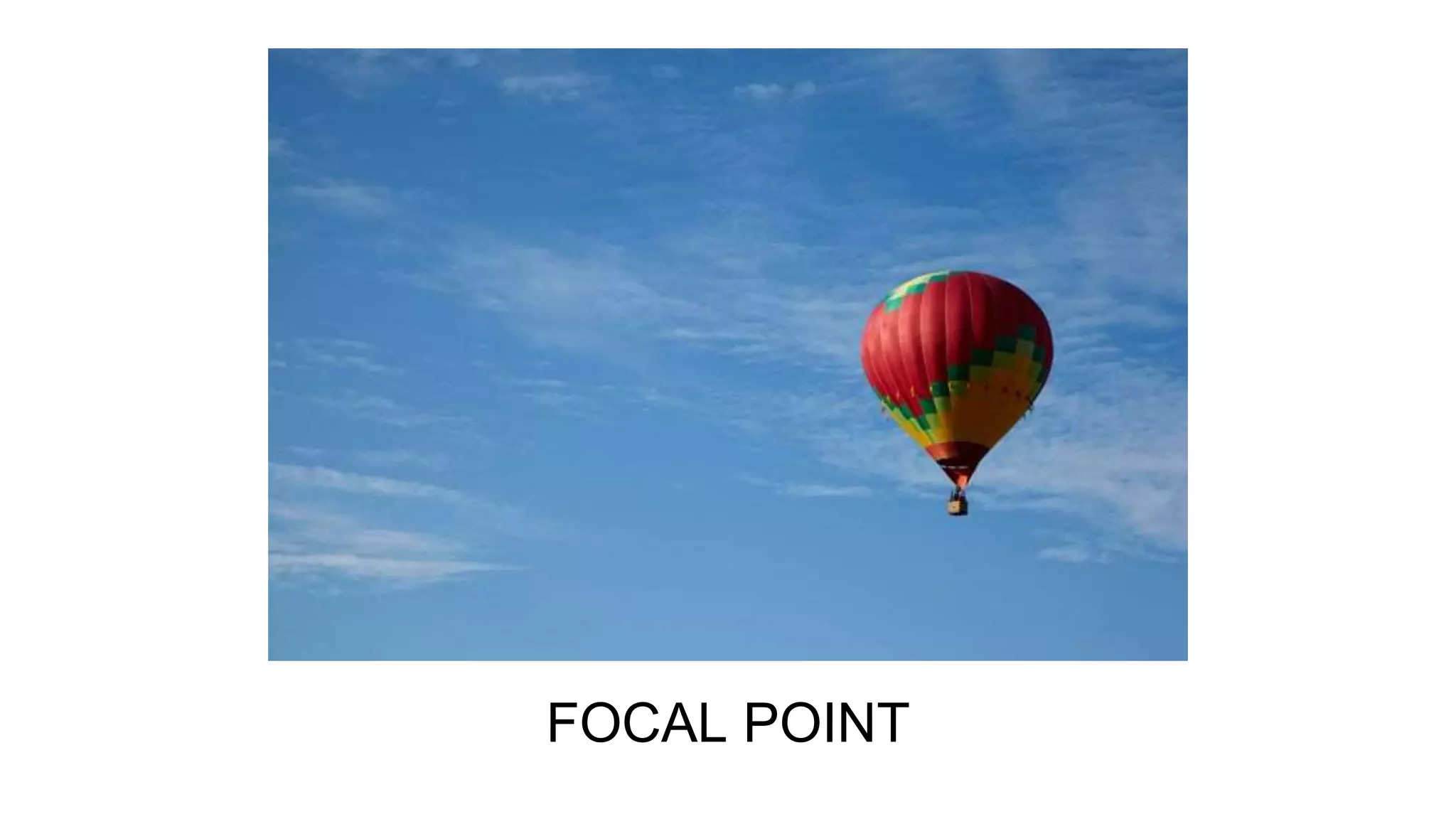 FOCAL POINT
 