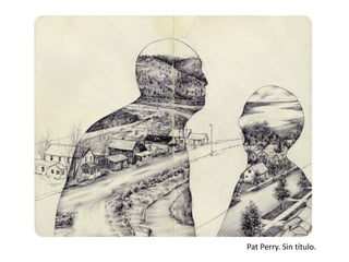 Pat Perry. Sin título.
 