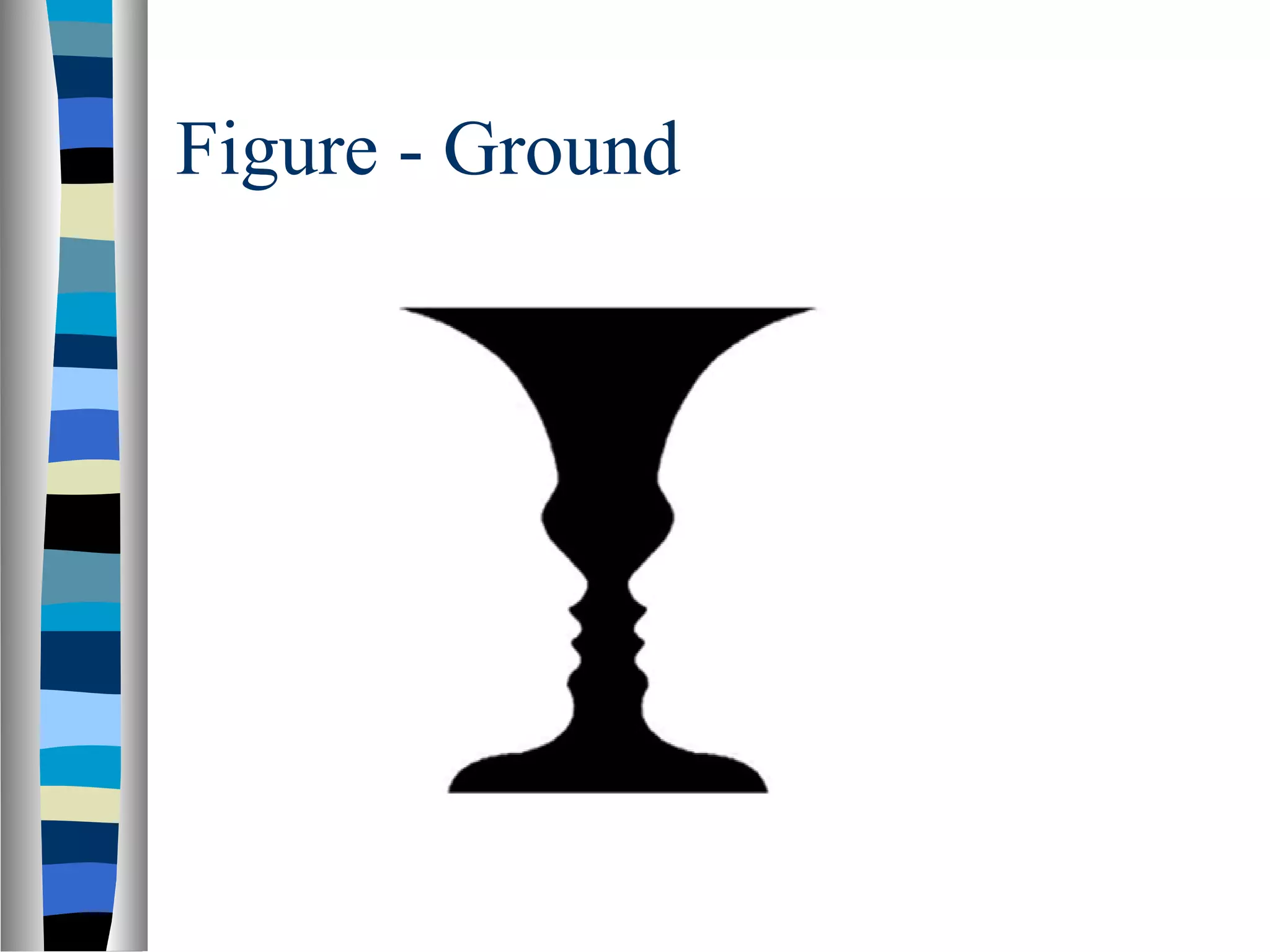 Figure - Ground
 