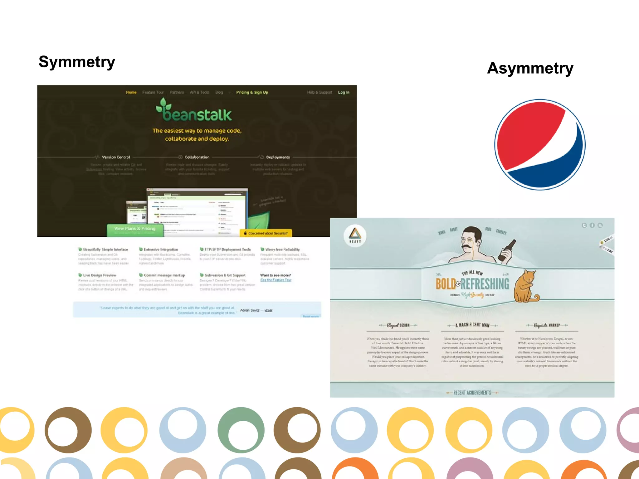 Symmetry   Asymmetry
 