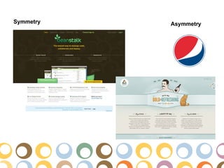 Symmetry   Asymmetry
 