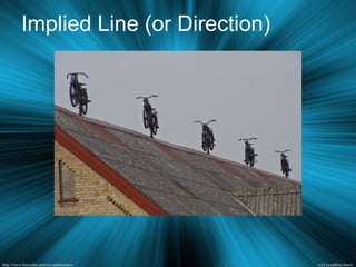 Implied Line (or Direction)
 