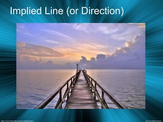 Implied Line (or Direction)
 