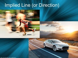 Implied Line (or Direction)
 