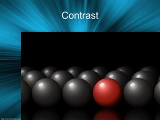 Contrast
 