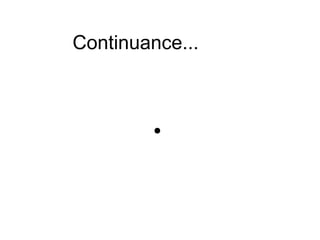 Continuance...
 