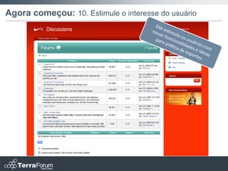 Agora começou: 10. Estimule o interesse do usuário
 