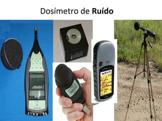 Dosímetro de Ruído 
 