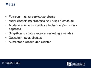 Metas


  • Fornecer melhor serviço ao cliente
  • Maior eficácia no processo de up-sell e cross-sell
  • Ajudar a equipe de vendas a fechar negócios mais
    depressa
  • Simplificar os processos de marketing e vendas
  • Descobrir novos clientes
  • Aumentar a receita dos clientes




(47) 3026 4950
 